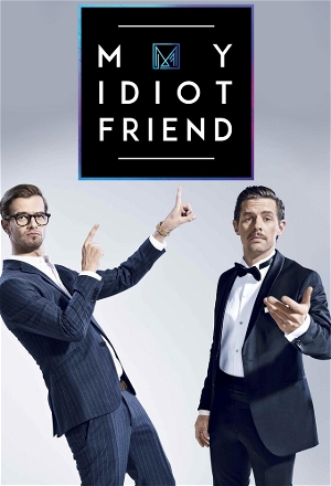 My Idiot Friend