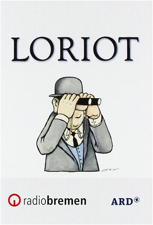 Loriot – Sein großes Sketch-Archiv