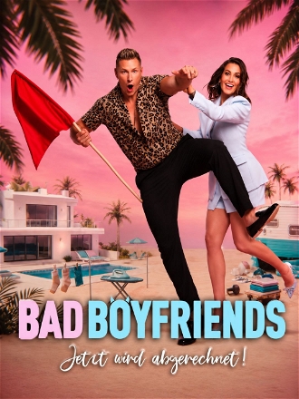 Bad Boyfriends - Jetzt wird abgerechnet