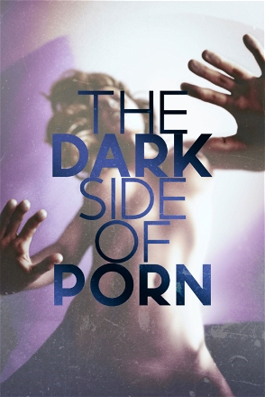 Dark Side of Porn