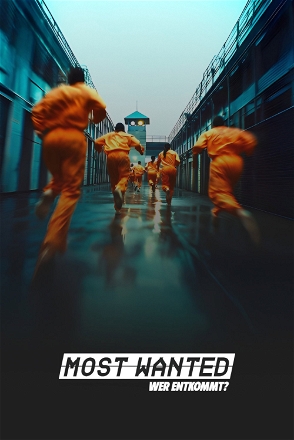 Most Wanted - Wer entkommt?